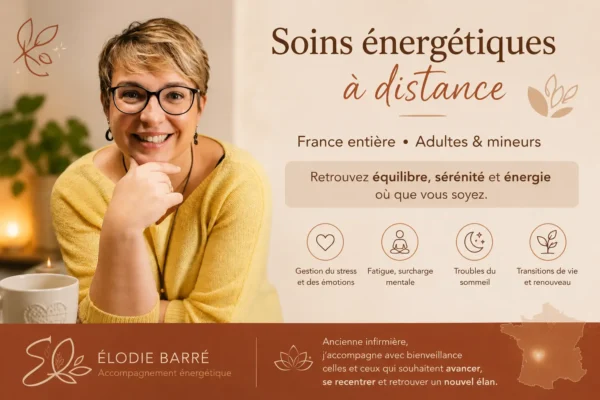 Élodie Barré, ancienne infirmière, propose des soins énergétiques à distance partout en France pour adultes et mineurs.